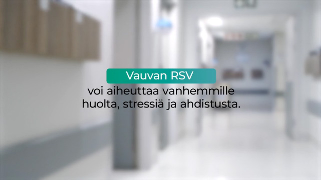 Vauvan RSV voi aiheuttaa vanhemmille huolta, stressiä ja ahdistusta
